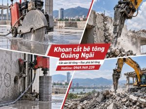 khoan cắt bê tông Quảng Ngãi