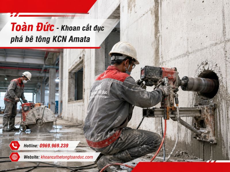 Khoan cắt đục phá bê tông KCN Amata