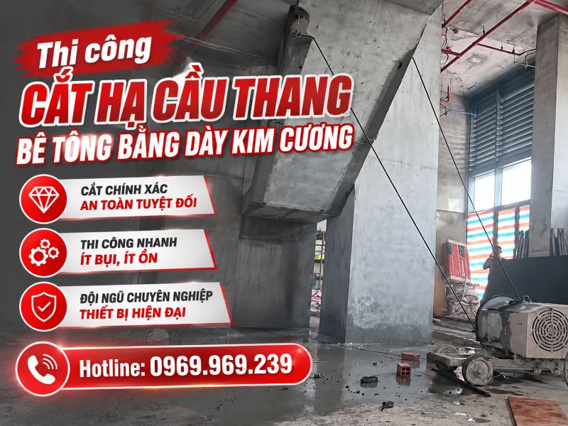 Thi công cắt hạ cầu thang bê tông bằng dây kim cương