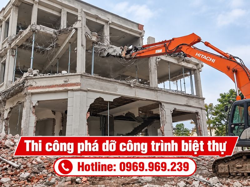 Thi công phá dỡ công trình biệt thự bằng xe đào