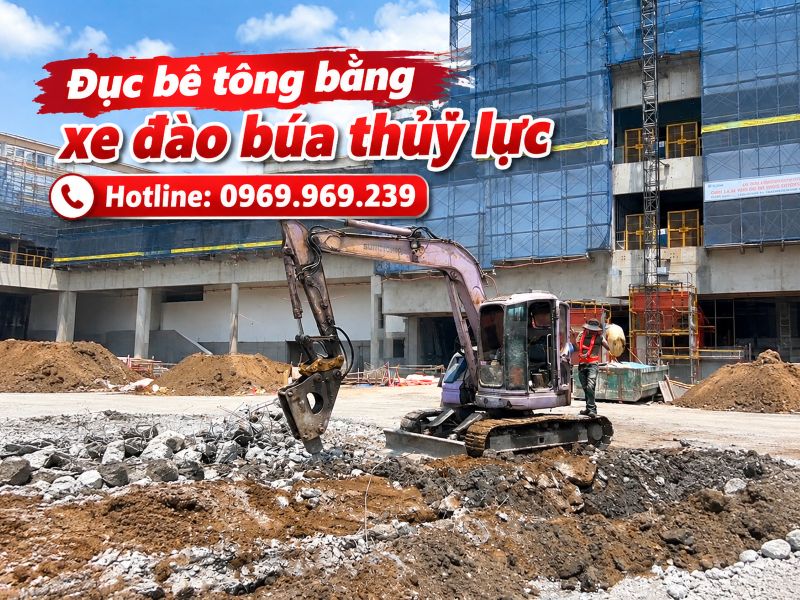 Đục bê tông bằng xe đào búa thủy lực - Phá nhanh, phù hợp khối lượng lớn