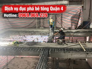 Dịch vụ đục phá bê tông Quận 4, thi công nhanh, giá cạnh tranh