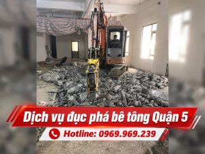 Dịch vụ đục phá bê tông Quận 5, thi công nhanh, giá cạnh tranh
