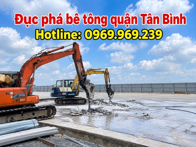 Dịch vụ đục phá bê tông quận Tân Bình – Thi công nhanh, giá cạnh tranh